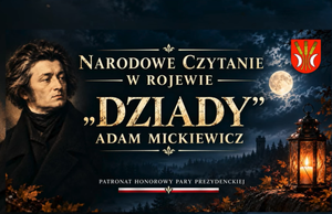 Mickiewiczowskie „Dziady” zabrzmiały w Rojewie