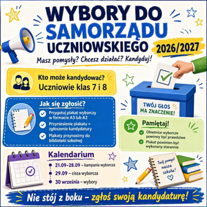 WYBORY DO SAMORZĄDU UCZNIOWSKIEGO 2026/2027!